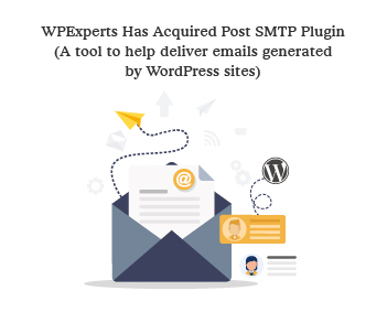 Post SMTP plugin acquired by WPExperts