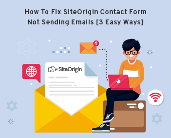 SiteOrigin Contact Form Not Sending Emails