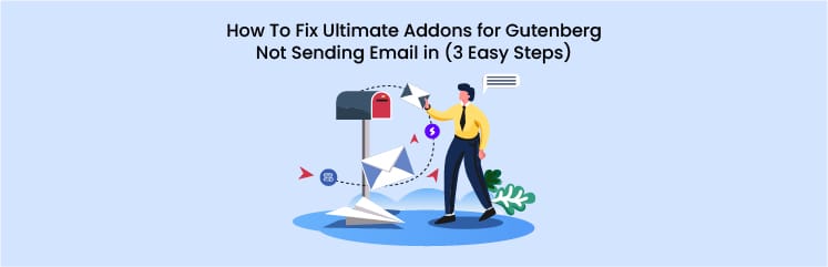 Ultimate Addons for Gutenberg not sending emails